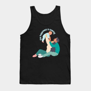 t shirt the happiness is coming the baby is coming Tank Top